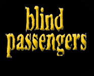 Blind Passengers